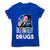 Not on drugs - women's funny premium t-shirt - Graphic Gear