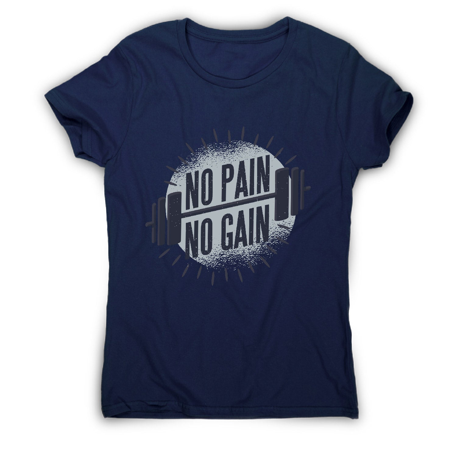 No pain no gain - gym training women's t-shirt– Graphic Gear