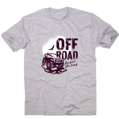 Off road conquer the land - car driving men's t-shirt - Graphic Gear