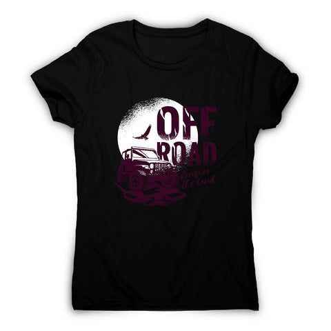 Off road conquer the land - car driving women's t-shirt - Graphic Gear