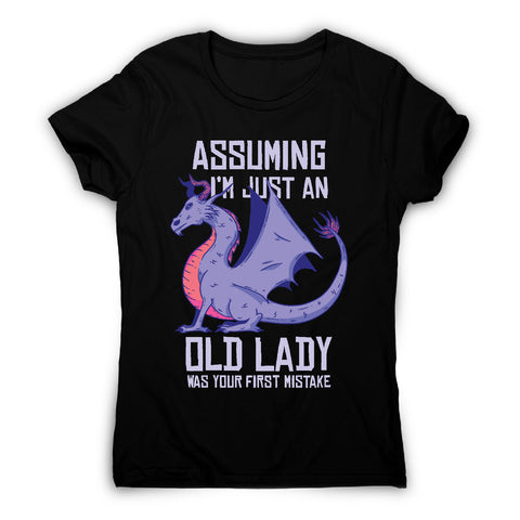 Old lady - funny mum women's t-shirt - Graphic Gear