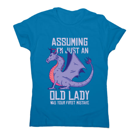 Old lady - funny mum women's t-shirt - Graphic Gear