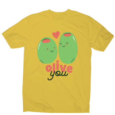 Olive you t-shirt - men's funny premium t-shirt - Graphic Gear