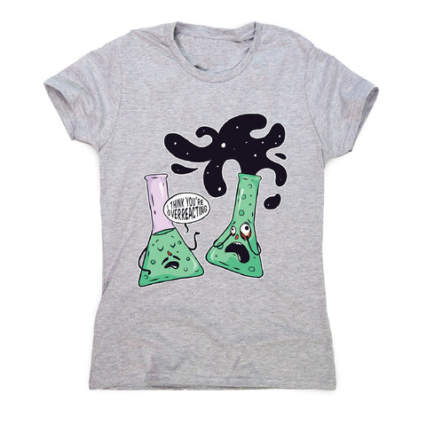 Over reacting - women's funny premium t-shirt - Graphic Gear