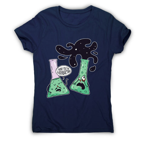 Over reacting - women's funny premium t-shirt - Graphic Gear