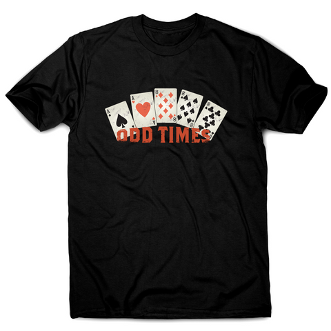 Odd times funny poker cards t-shirt men's - Graphic Gear