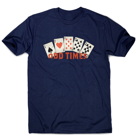 Odd times funny poker cards t-shirt men's - Graphic Gear