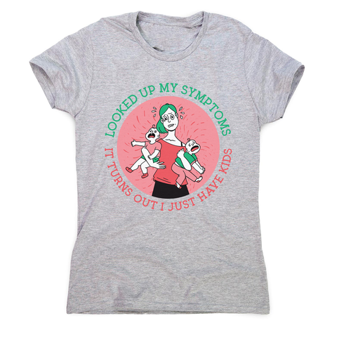 Overwhelmed mom women's t-shirt Grey