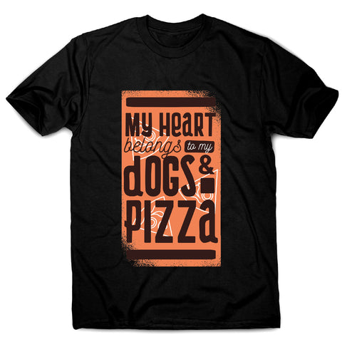 Pets and pizza - funny foodie men's t-shirt - Graphic Gear