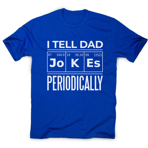 Periodic table dad jokes men's t-shirt Blue