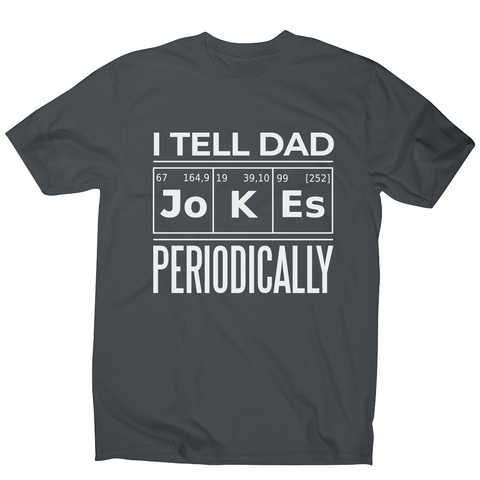 Periodic table dad jokes men's t-shirt Charcoal