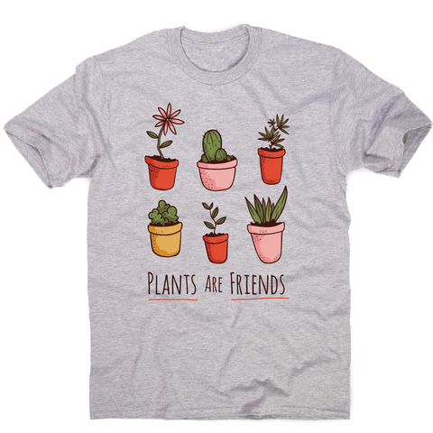 Plants are friends awesome t-shirt men's - Graphic Gear