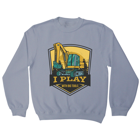 Play with big tools sweatshirt Grey