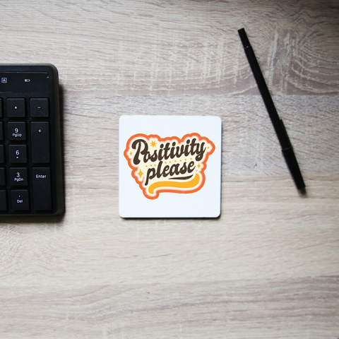 Positivity please coaster drink mat Set of 2