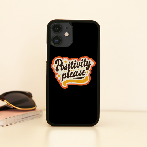 Positivity please iPhone case iPhone 11 Pro