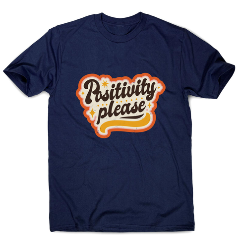 Positivity please men's t-shirt Navy