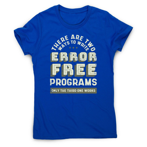 Programmer quote women's t-shirt Blue