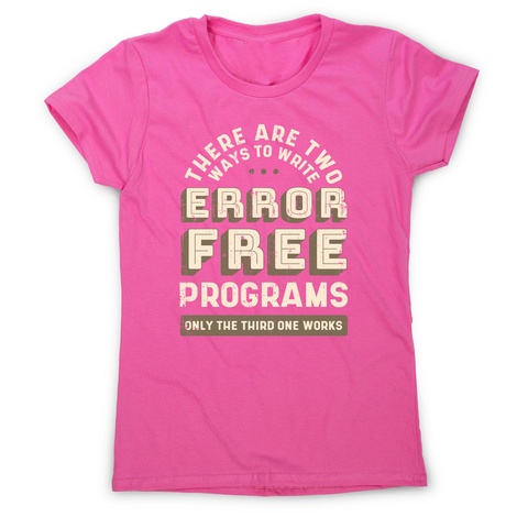 Programmer quote women's t-shirt Pink