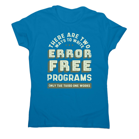 Programmer quote women's t-shirt Sapphire