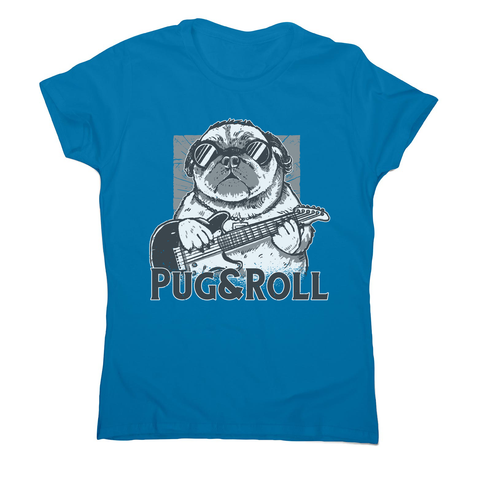 Pug and roll women's t-shirt Sapphire