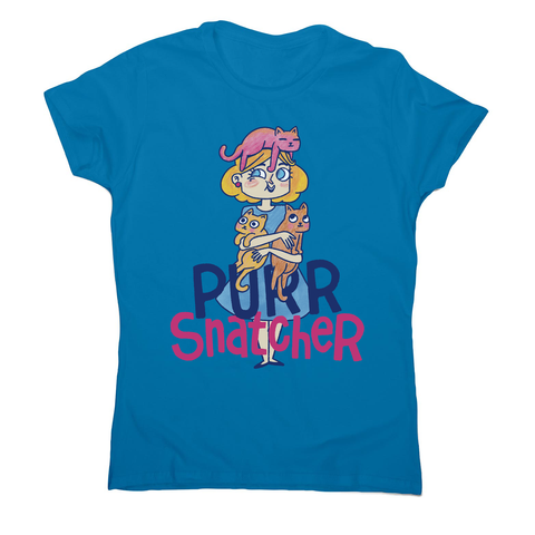 Purr Snatcher women's t-shirt Sapphire