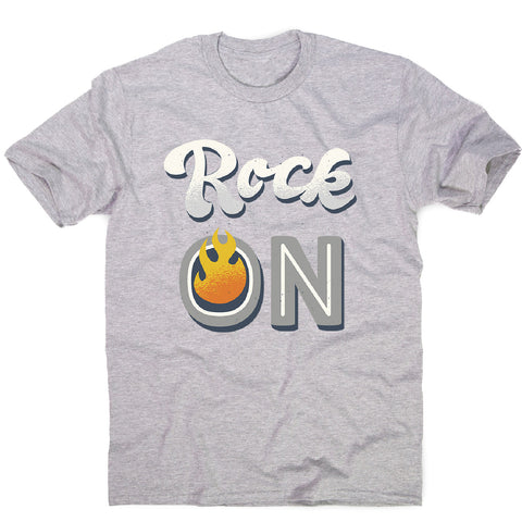 Rock on quote - men's music festival t-shirt - Graphic Gear