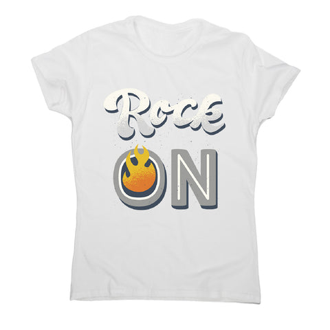 Rock on quote - women's music festival t-shirt - Graphic Gear