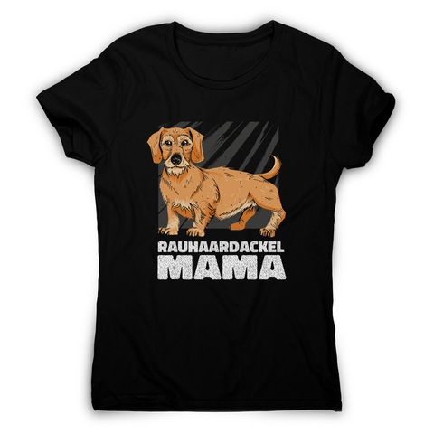 Rauhaardackel mama dog women's t-shirt Black