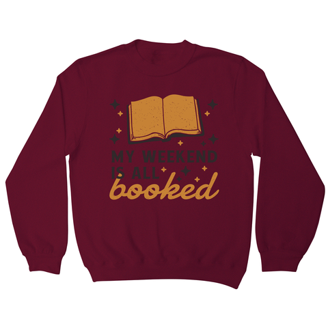 Reading books hobby pun sweatshirt Burgundy