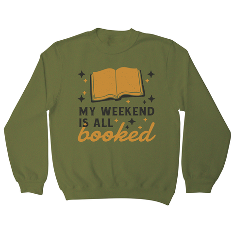 Reading books hobby pun sweatshirt Olive Green