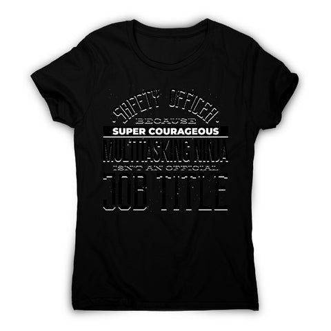 Safety officer profession - women's funny premium t-shirt - Graphic Gear