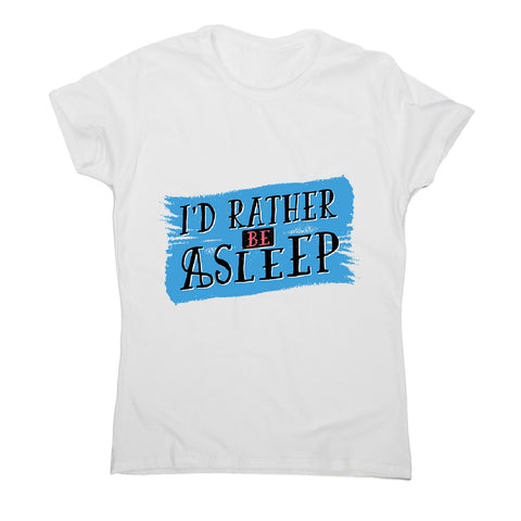 Sleeping - women's funny premium t-shirt - Graphic Gear