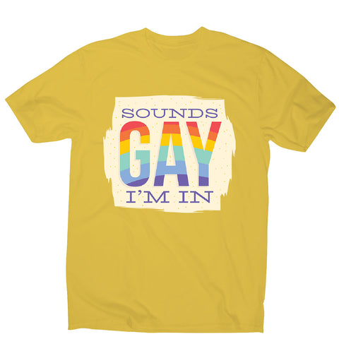 Sounds gay - men's funny premium t-shirt - Graphic Gear