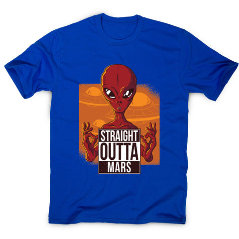 Straight outta mars - funny ufo men's t-shirt - Graphic Gear
