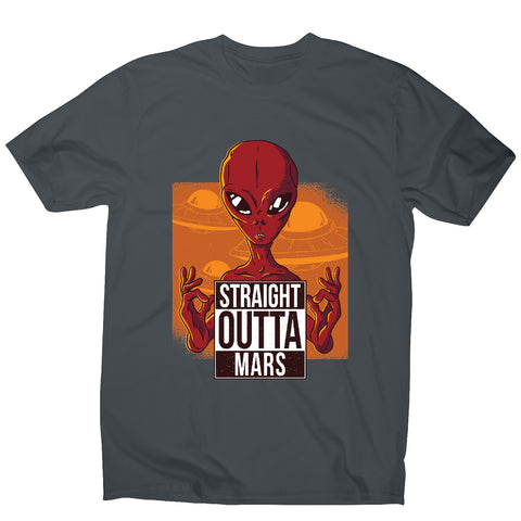 Straight outta mars - funny ufo men's t-shirt - Graphic Gear