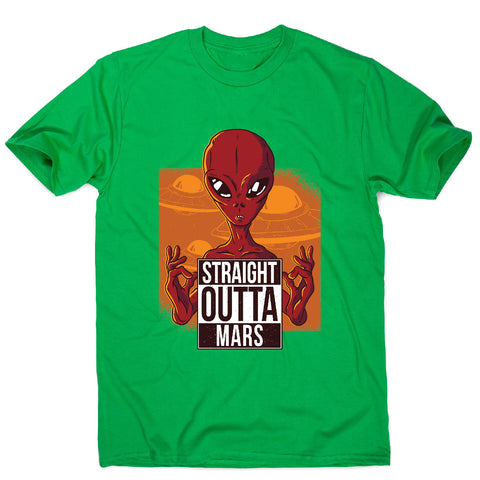 Straight outta mars - funny ufo men's t-shirt - Graphic Gear