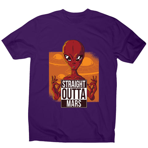Straight outta mars - funny ufo men's t-shirt - Graphic Gear