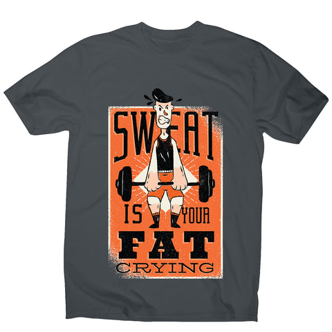 Sweat quote - men's funny premium t-shirt - Graphic Gear