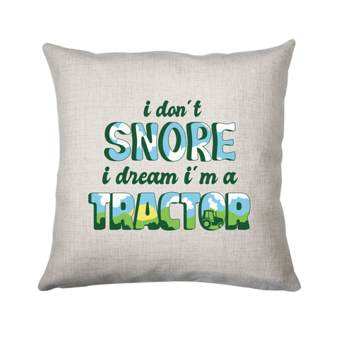 Snoring funny quote cushion 40x40cm Cover Only