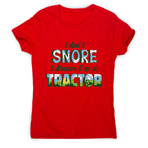 Snoring funny quote women's t-shirt Red