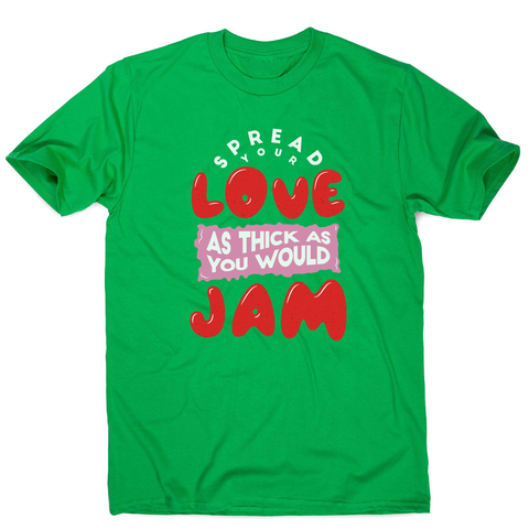 Spread your love men's t-shirt Green
