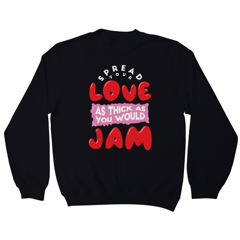 Spread your love sweatshirt Black