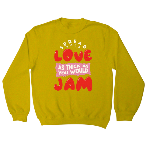 Spread your love sweatshirt Yellow