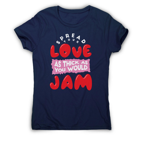 Spread your love women's t-shirt Navy