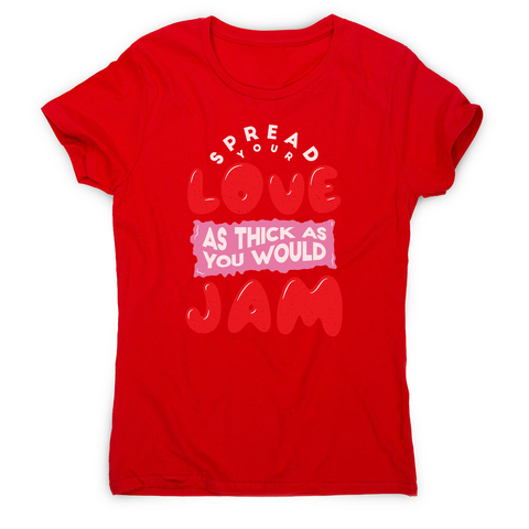 Spread your love women's t-shirt Red
