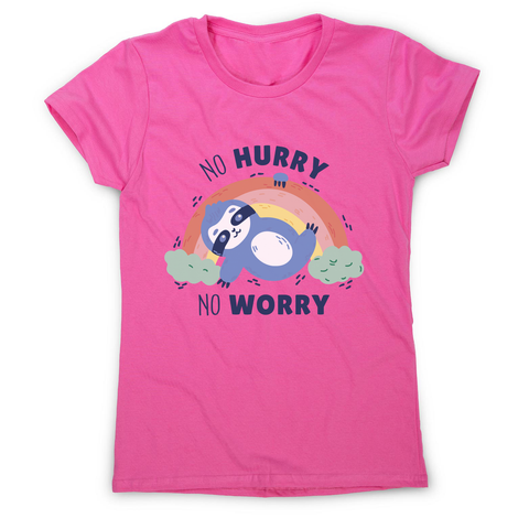 Sweet sloth quote women's t-shirt Pink
