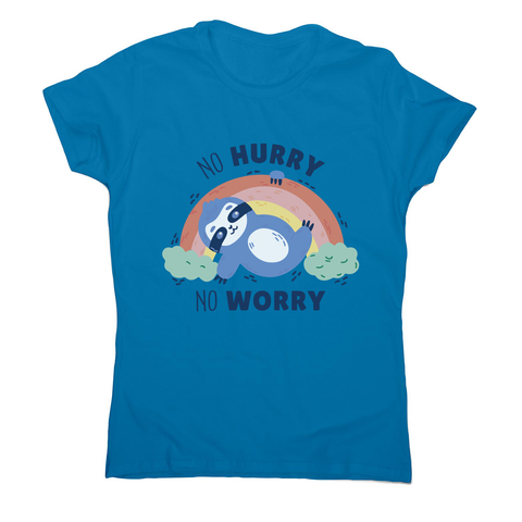 Sweet sloth quote women's t-shirt Sapphire
