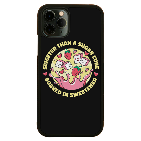 Sweeter than sugar iPhone case iPhone 11 Pro Max