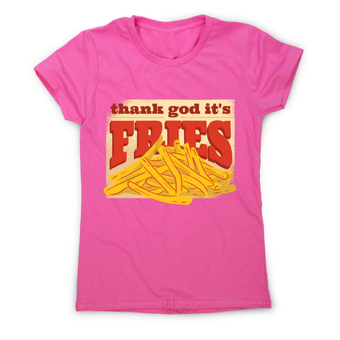 T.G.I.F. Fries - funny foodie - women's t-shirt - Graphic Gear