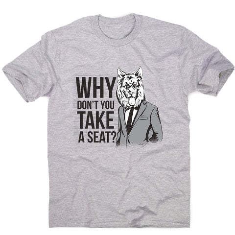 Take a seat - men's funny premium t-shirt - Graphic Gear